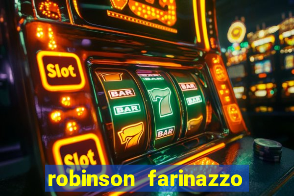 robinson farinazzo casal patente