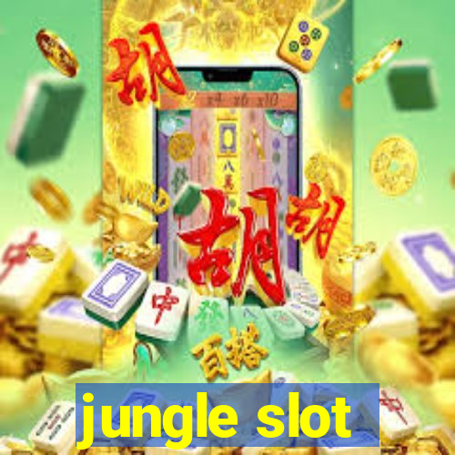 jungle slot