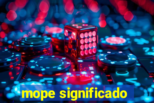 mope significado