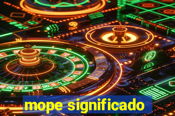 mope significado