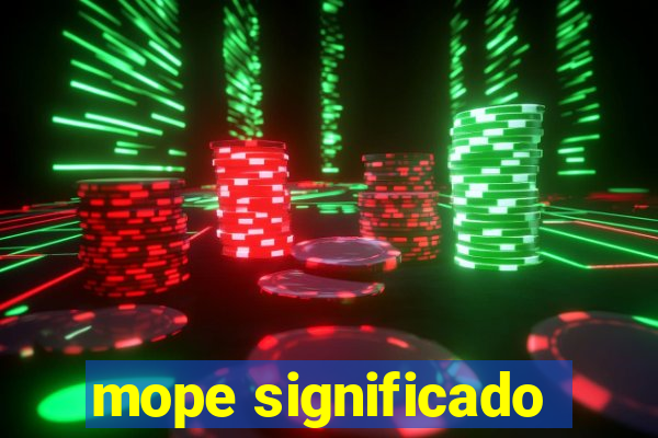 mope significado