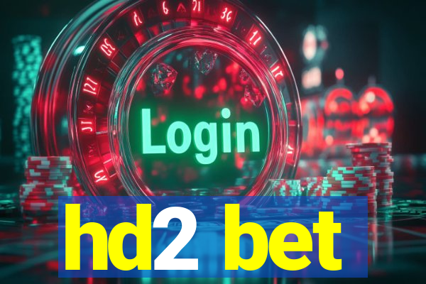 hd2 bet