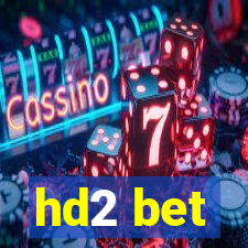 hd2 bet