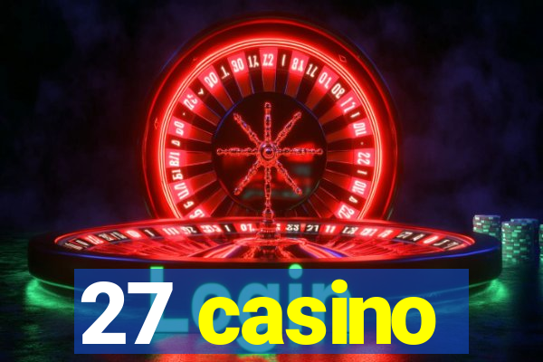 27 casino