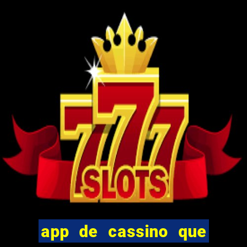 app de cassino que paga no cadastro