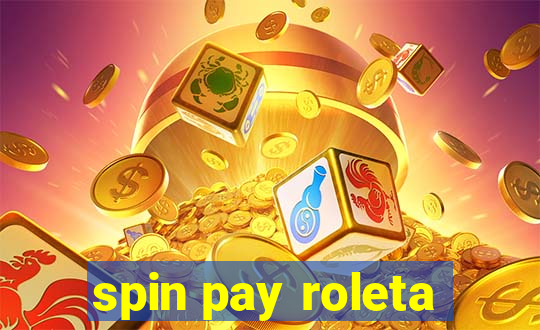 spin pay roleta