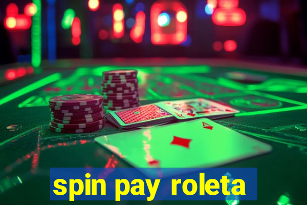 spin pay roleta