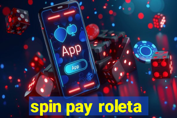 spin pay roleta