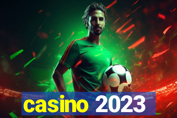 casino 2023