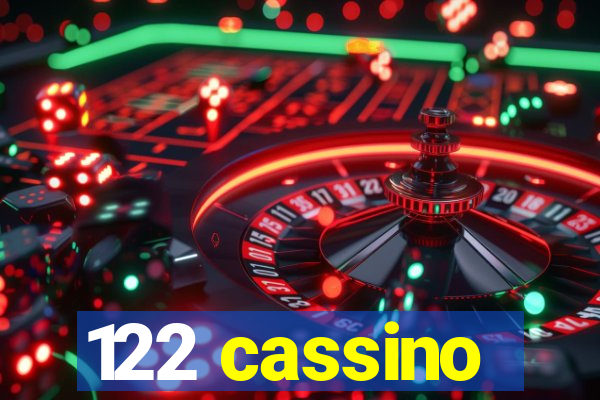 122 cassino