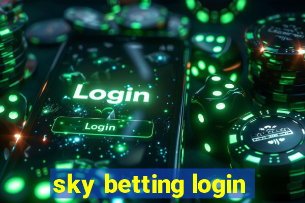 sky betting login