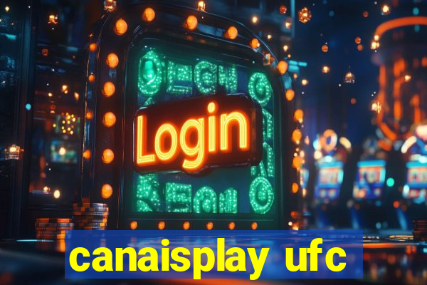 canaisplay ufc