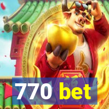 770 bet