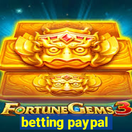 betting paypal