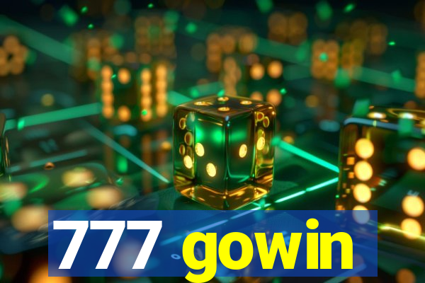 777 gowin