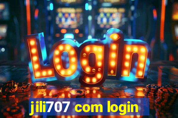 jili707 com login