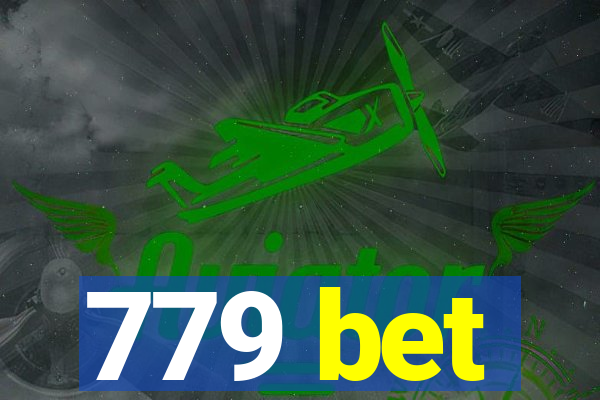 779 bet