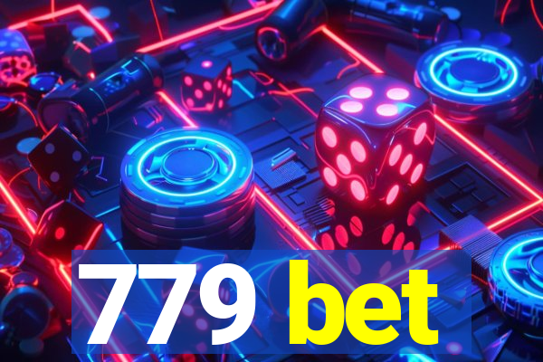 779 bet