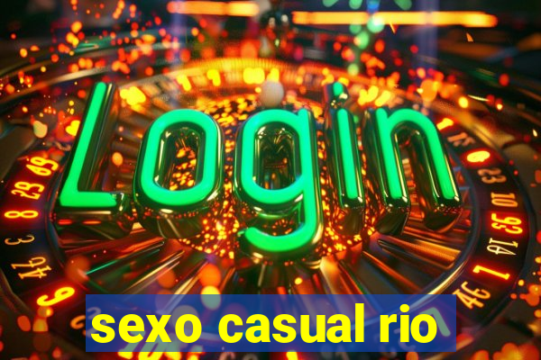 sexo casual rio