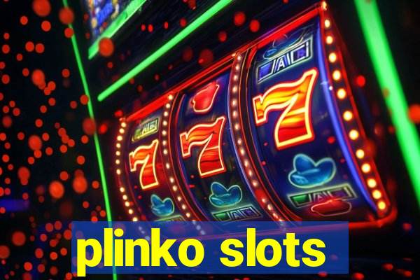 plinko slots