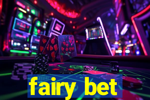 fairy bet