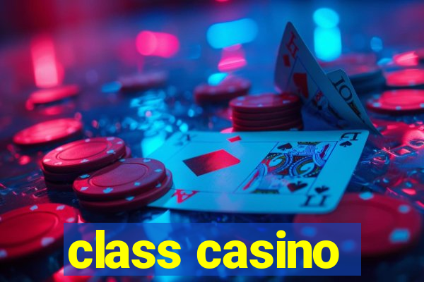 class casino