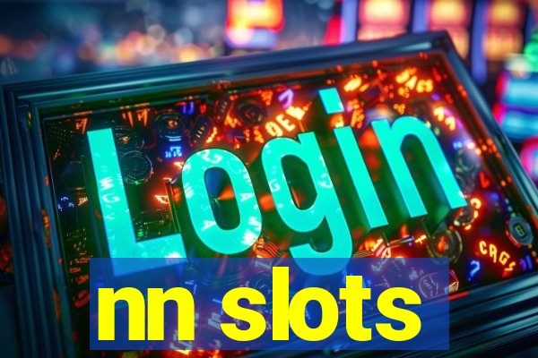 nn slots