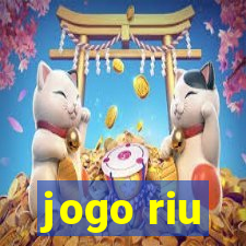 jogo riu