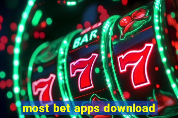 most bet apps download