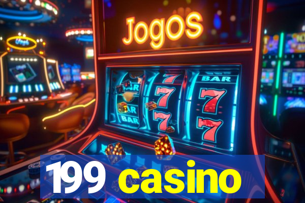 199 casino