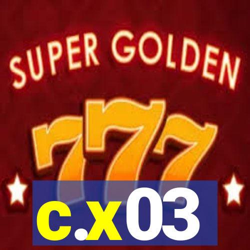 c.x03