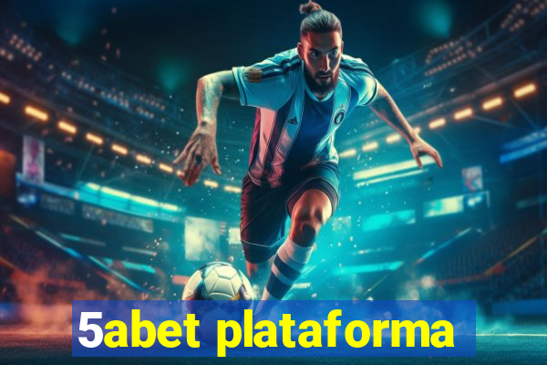 5abet plataforma