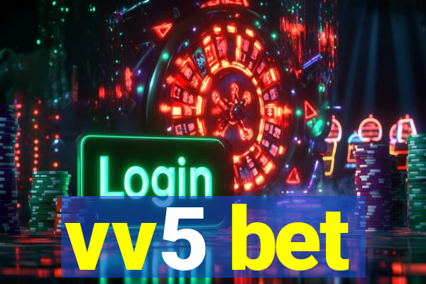 vv5 bet