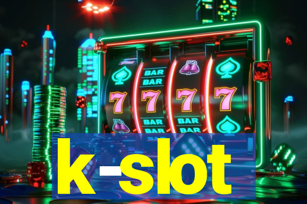 k-slot