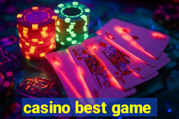 casino best game