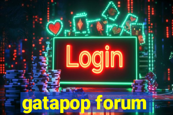 gatapop forum