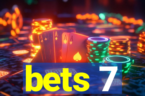 bets 7