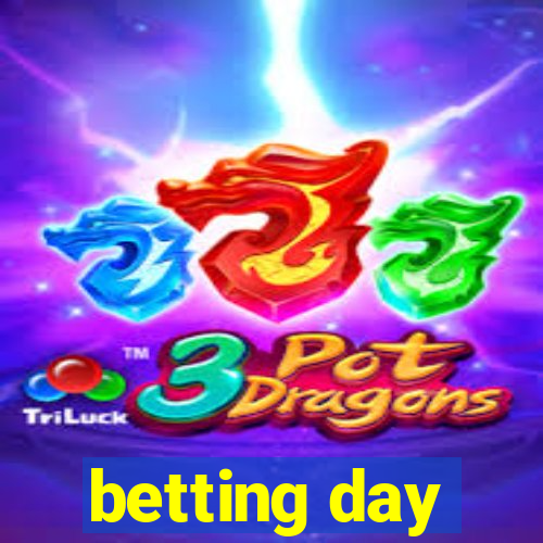 betting day