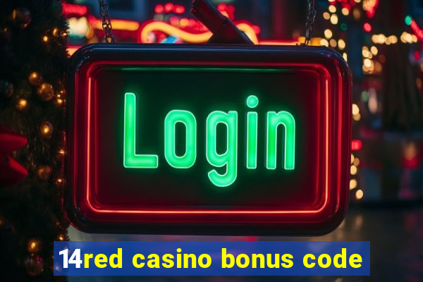 14red casino bonus code