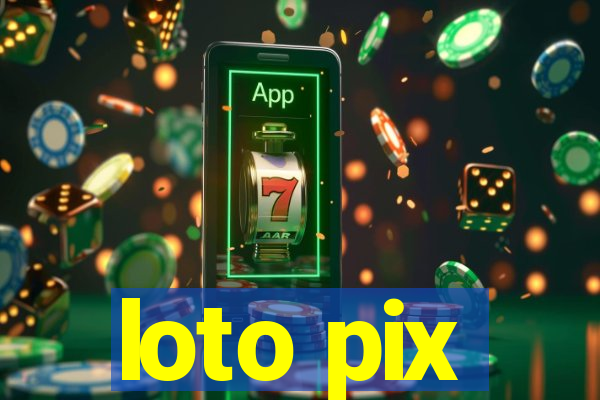 loto pix