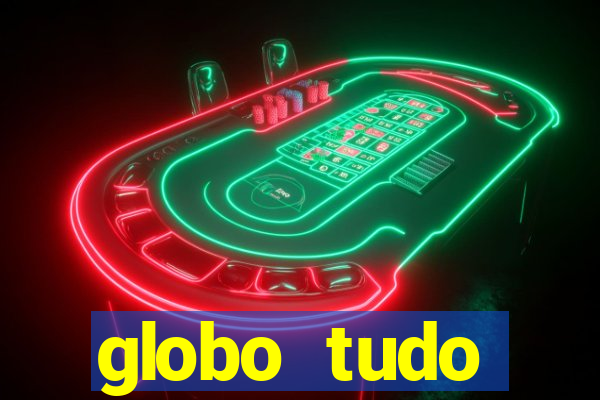 globo tudo absolutamente sobre esportes