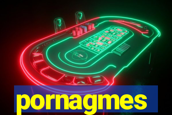 pornagmes