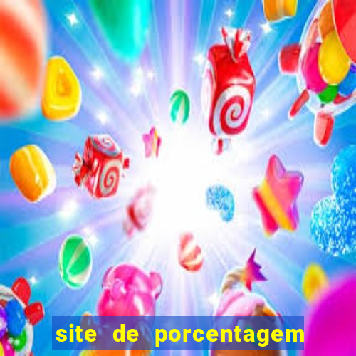 site de porcentagem dos slots