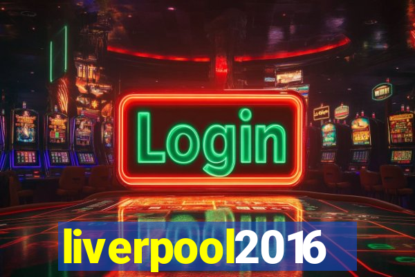 liverpool2016