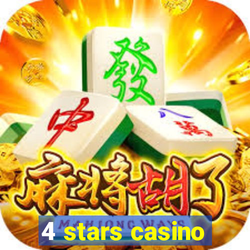 4 stars casino