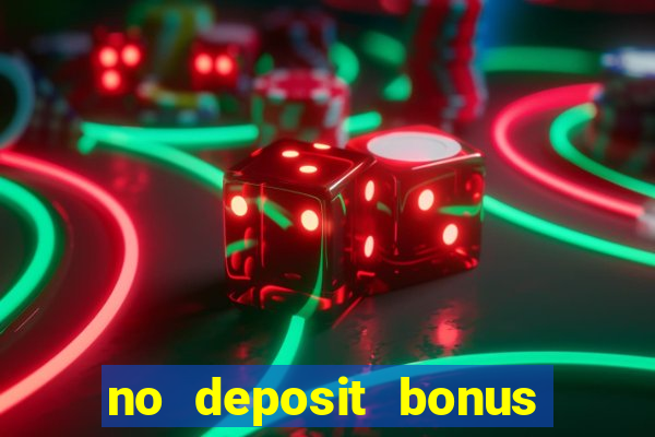 no deposit bonus casino 2024