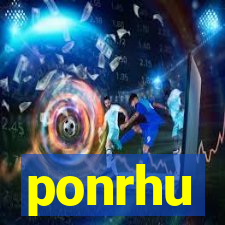 ponrhu