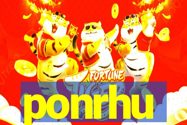 ponrhu