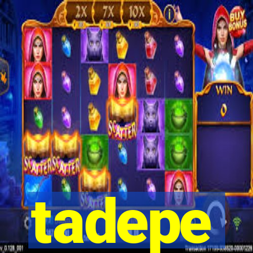 tadepe