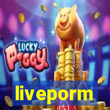 liveporm